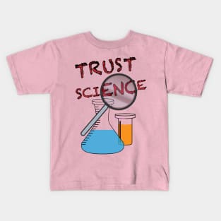 Trust Science Kids T-Shirt